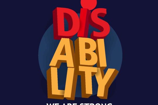 The words ‘Disability’ and ‘We are Strong’ in graphic letters.